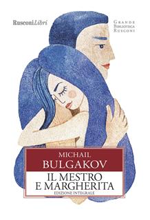 Libro Il Maestro e Margherita Michail Bulgakov