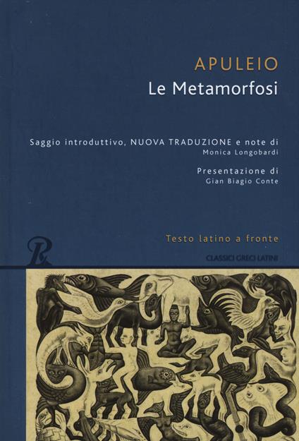 Le Metamorfosi. Testo latino a fronte. Ediz. integrale - Apuleio - copertina