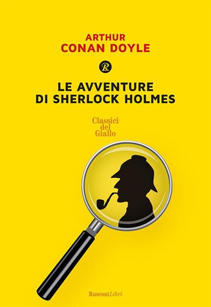 Le avventure di Sherlock Holmes - Arthur Conan Doyle - ebook