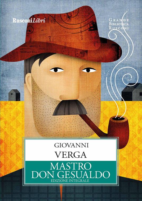 Mastro don Gesualdo. Ediz. integrale - Giovanni Verga - copertina