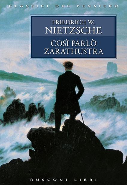 Così parlò Zarathustra - Friedrich Nietzsche,Alberto Romagnoli - ebook