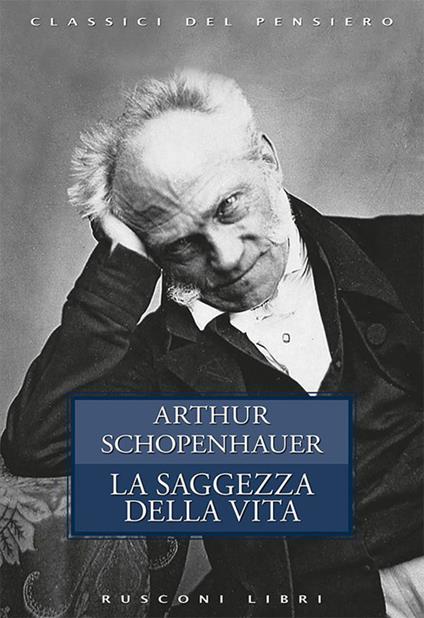 La saggezza della vita - Arthur Schopenhauer - ebook