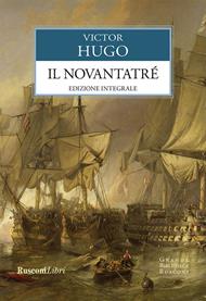 Il Novantatré. Ediz. integrale