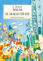 Il meraviglioso mago di Oz. Ediz. integrale