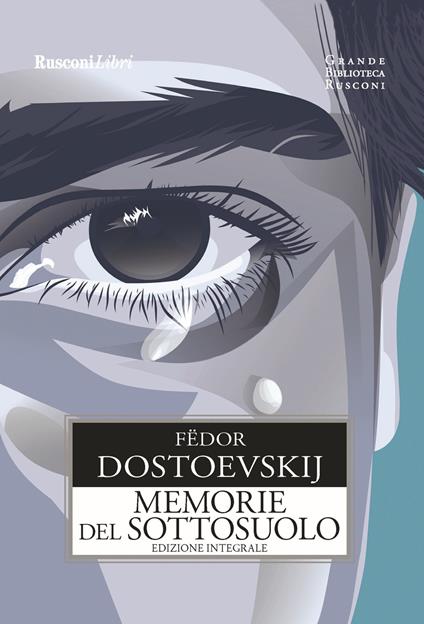 Memorie del sottosuolo. Ediz. integrale - Fëdor Dostoevskij - copertina