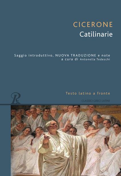 Le catilinarie. Testo latino a fronte - Marco Tullio Cicerone - copertina