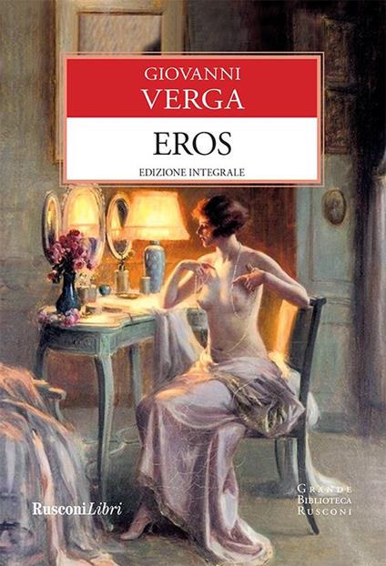 Eros. Ediz. integrale - Giovanni Verga - ebook
