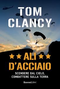 Libro Ali d'acciaio Tom Clancy