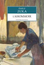 L' assommoir. Ediz. integrale