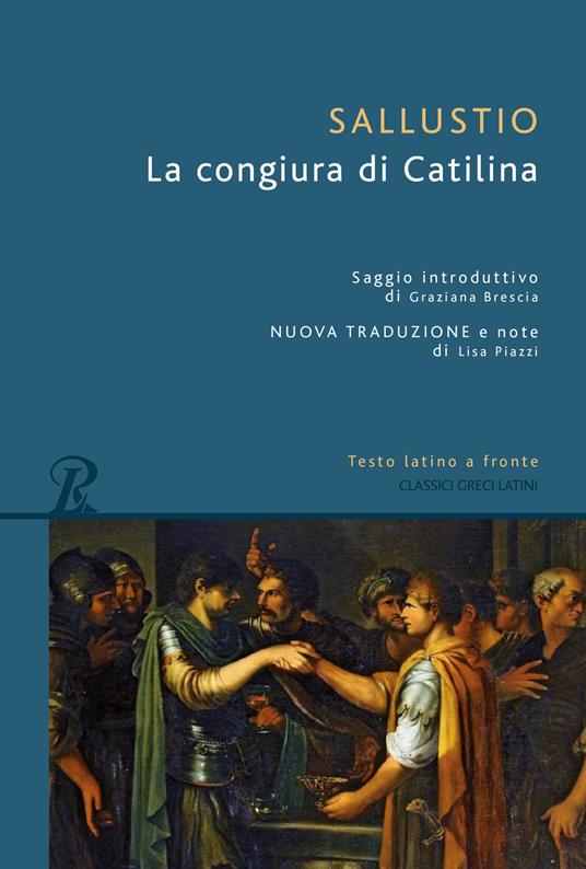 La congiura di Catilina. Testo latino a fronte. Ediz. bilingue - Caio Crispo Sallustio - copertina