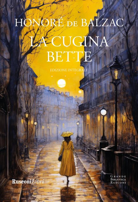 La cugina Bette. Ediz. integrale - Honoré de Balzac - copertina