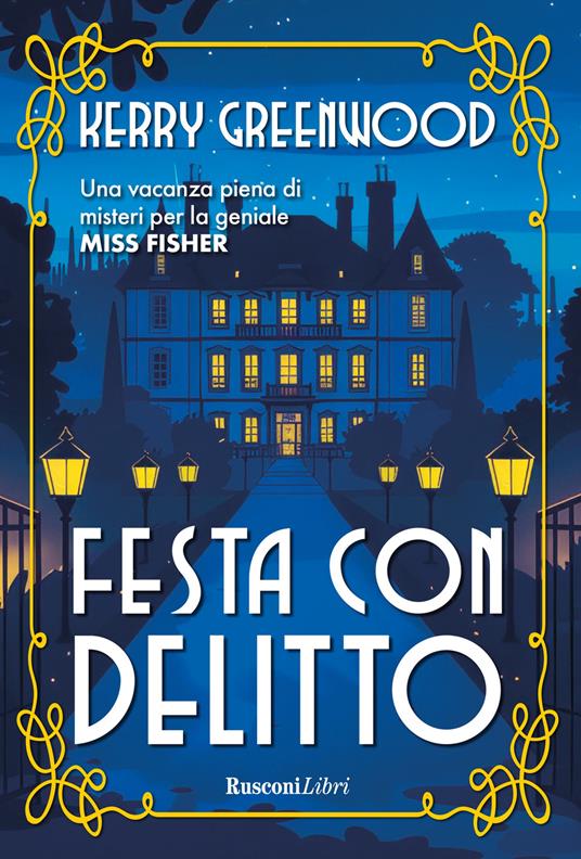 Festa con delitto - Kerry Greenwood - copertina