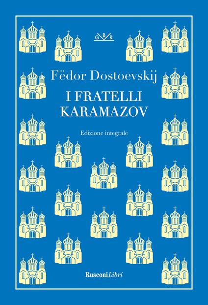 I fratelli Karamazov. Ediz. integrale - Fëdor Dostoevskij - copertina