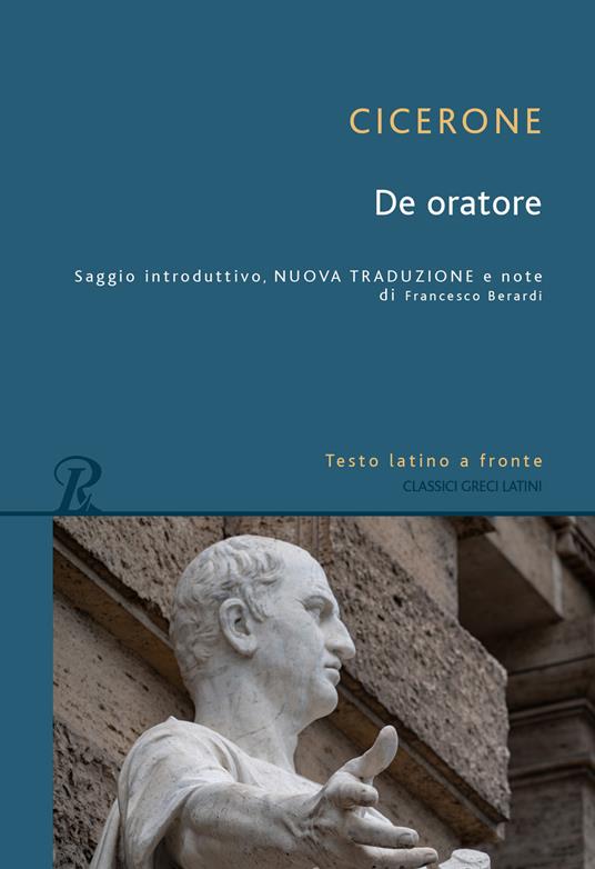 De oratore. Testo latino a fronte. Ediz. bilingue - Marco Tullio Cicerone - copertina