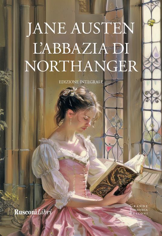 L'Abbazia di Northanger. Ediz. integrale - Jane Austen - copertina
