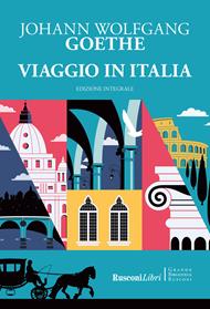 Viaggio in Italia. Ediz. integrale
