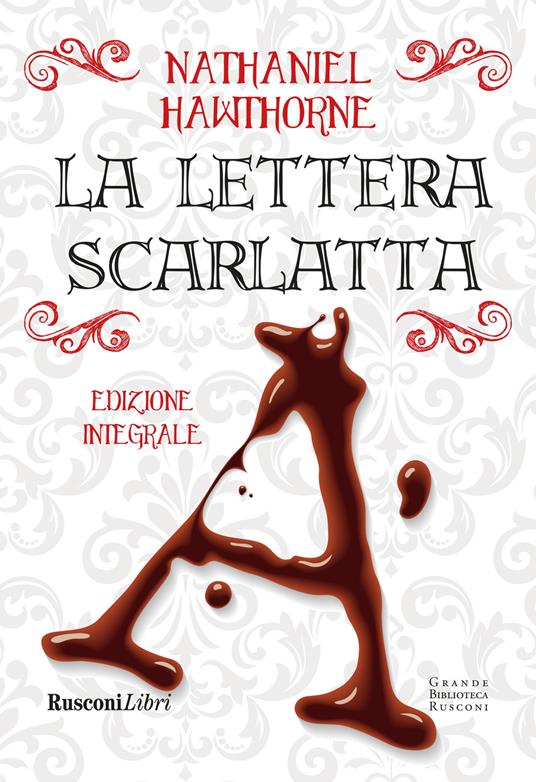 La lettera scarlatta. Ediz. integrale - Nathaniel Hawthorne - copertina