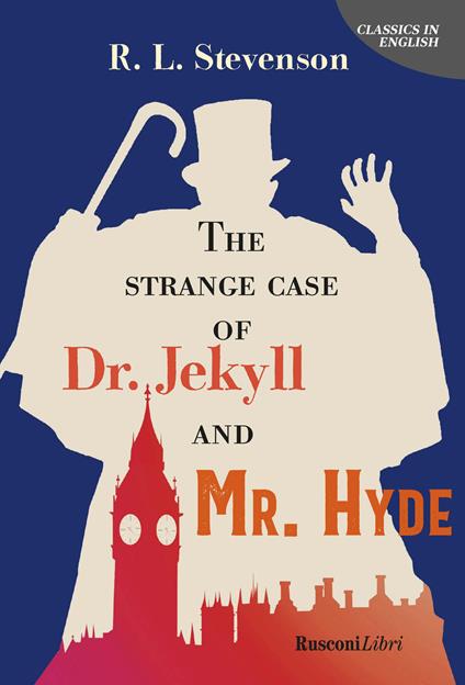 The strange case of Dr Jekyll and Mr Hyde - Robert Louis Stevenson - copertina
