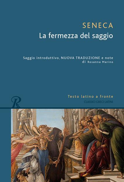La fermezza del saggio. Testo latino a fronte - Lucio Anneo Seneca - copertina