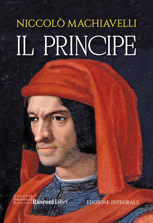 Il principe. Ediz. integrale - Niccolò Machiavelli - copertina