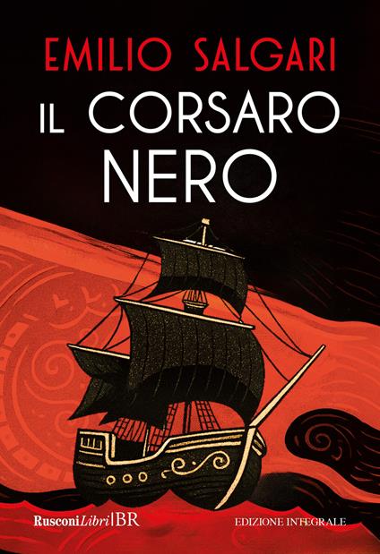 Il Corsaro Nero. Ediz. integrale - Emilio Salgari - copertina