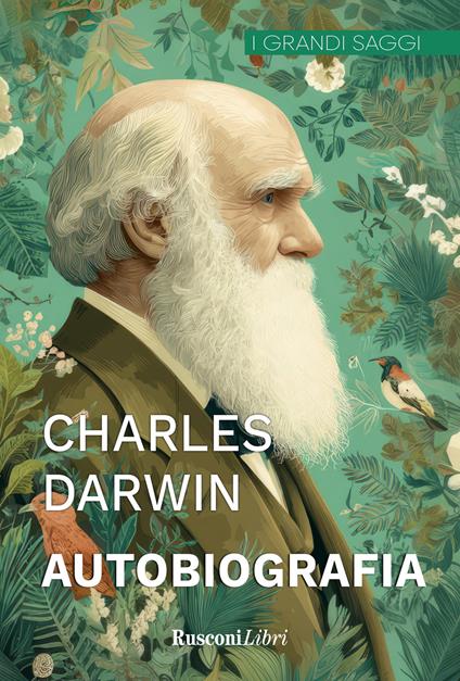 Autobiografia. Ediz. integrale - Charles Darwin - copertina