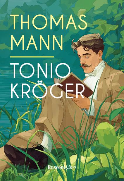 Tonio Kröger. Ediz. integrale - Thomas Mann - copertina
