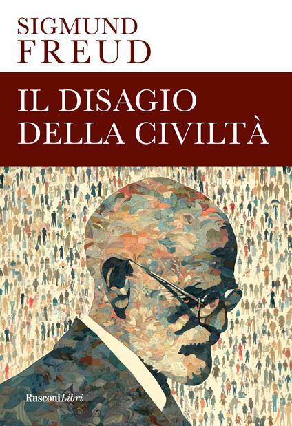 Il disagio della civiltà. Ediz. integrale - Sigmund Freud - copertina