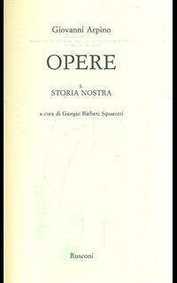 Opere. Vol. 1: Storia nostra.
