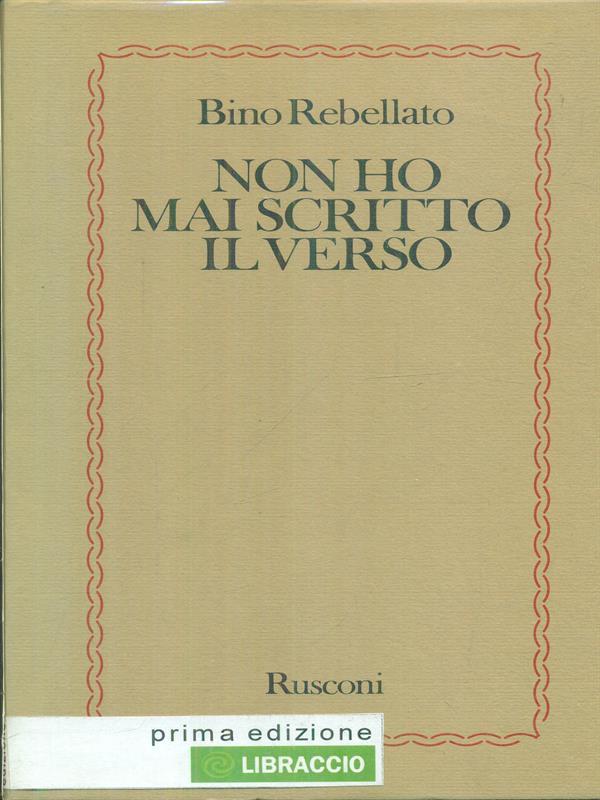 Non ho mai scritto il verso