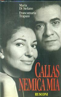 Callas nemica mia