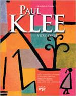 Paul Klee. Vita e opere