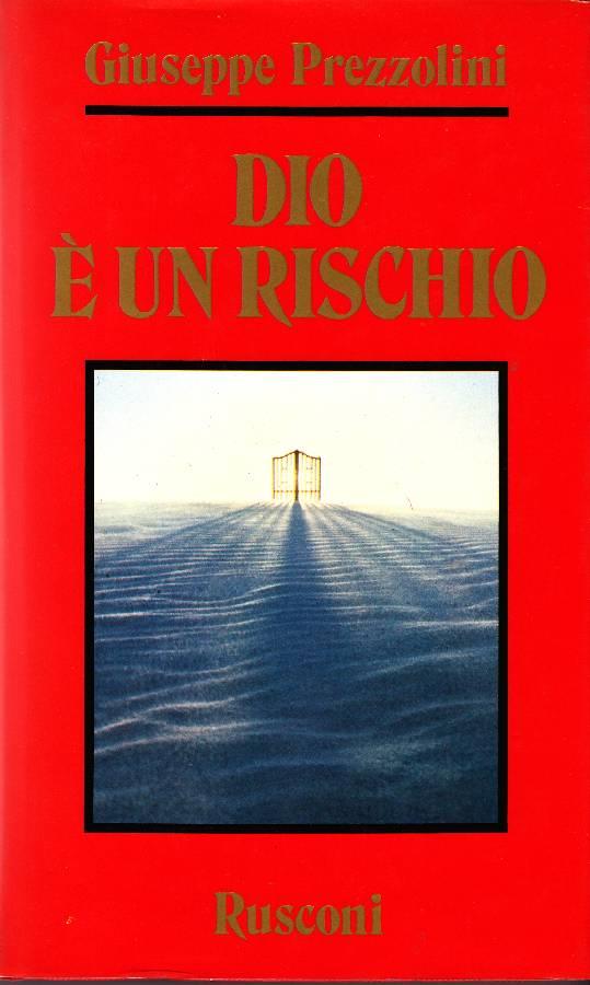 Dio è un rischio