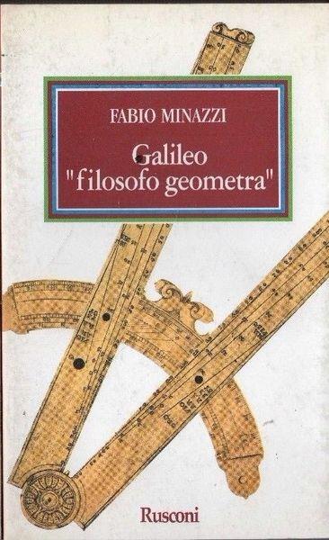 Galileo «Filosofo geometra»
