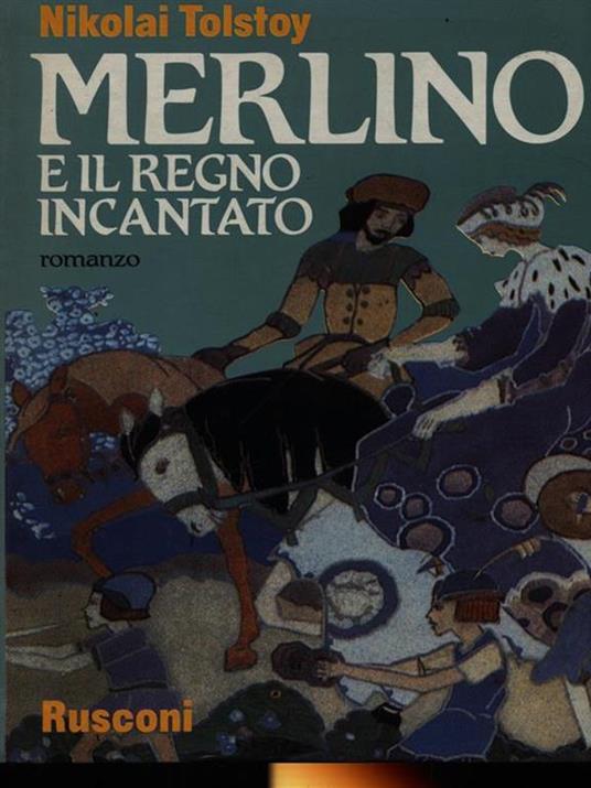 Merlino e il regno incantato - Nikolaj Tolstoj - copertina