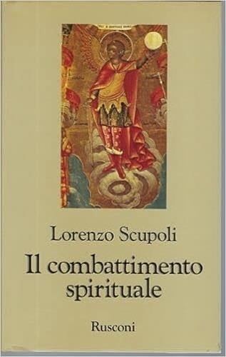 Il combattimento spirituale - Lorenzo Scupoli - copertina