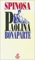 Paolina Bonaparte. L'amante imperiale