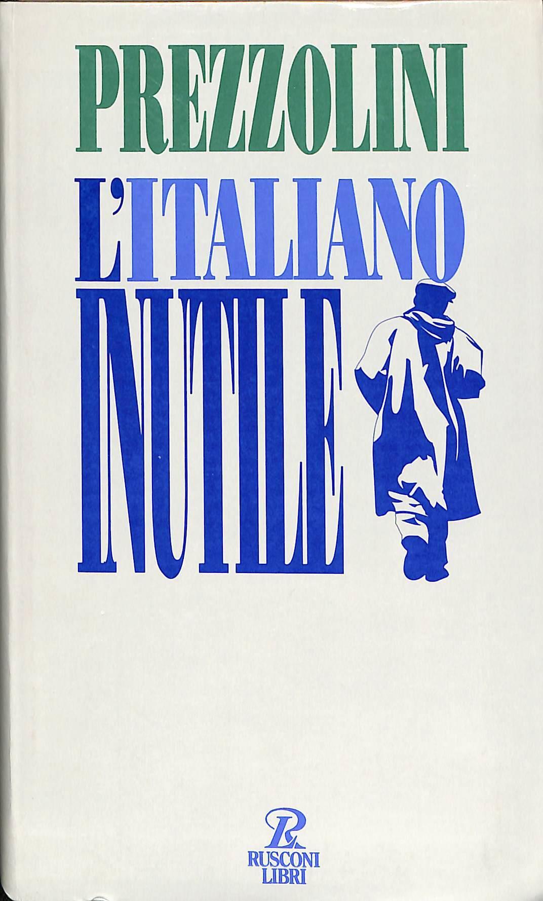 L' italiano inutile