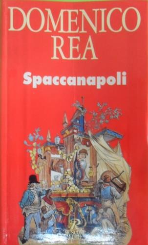 Spaccanapoli - Domenico Rea - copertina