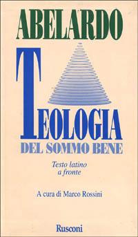 Teologia del sommo bene - Pietro Abelardo - copertina