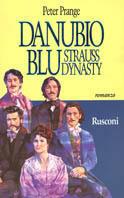 Danubio blu. Strauss dynasty
