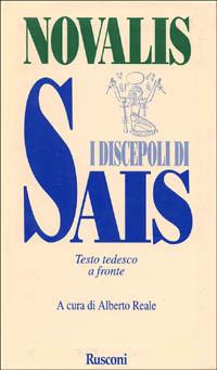 I discepoli di Sais. Testo tedesco a fronte - Novalis - copertina
