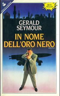 In nome dell'oro nero