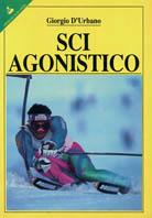 Sci agonistico - Giorgio D'Urbano - copertina
