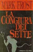 La congiura dei 7 - Mark Frost - copertina