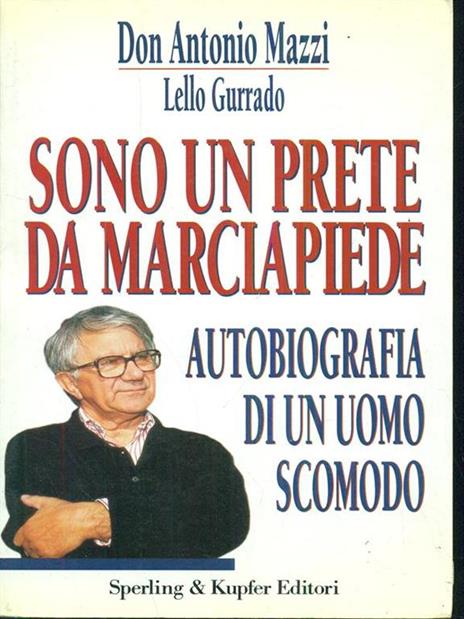 Sono un prete da marciapiede - Antonio Mazzi,Lello Gurrado - copertina