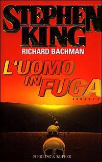 L'uomo in fuga - Stephen King - copertina