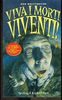 Viva i morti viventi!