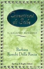 Questioni di stile. Il galateo moderno