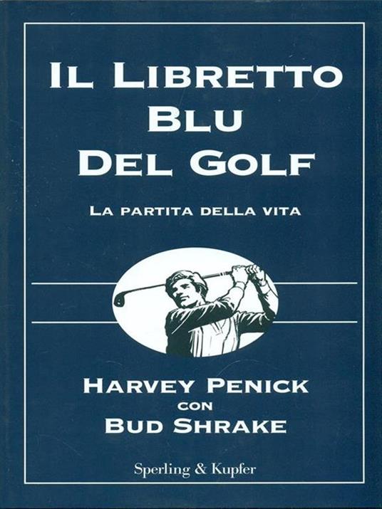 Il libretto blu del golf - Harvey Penick,Bud Shrake - 2